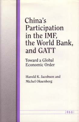 Book cover for China's Participation in the IMF, the World Bank, and GATT