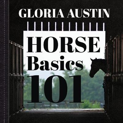 Book cover for Horse Basics 101