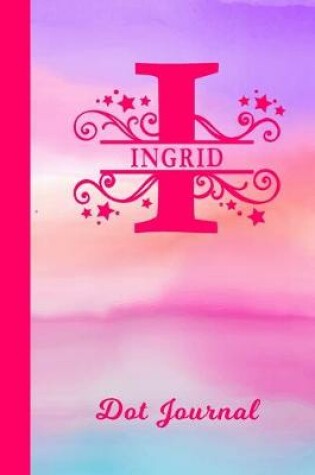 Cover of Ingrid Dot Journal