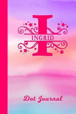 Book cover for Ingrid Dot Journal