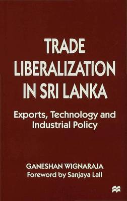 Book cover for Trade Liberalisation in Sri Lanka