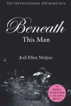 Book cover for Beneath This Man