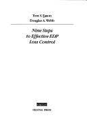 Book cover for Nine Steps to Effective Electronic Data Processing Loss Control