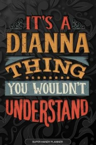 Cover of It's A Dianna Thing You Wouldn't Understand