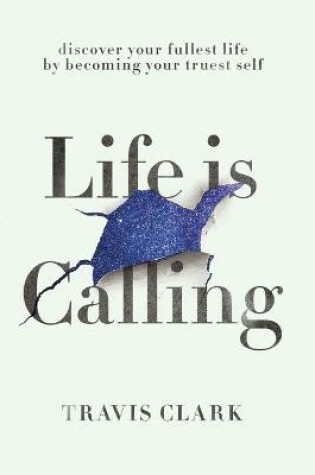 Cover of Life Is Calling