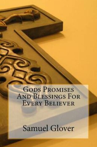 Cover of Gods Promises and Blessings For Every Believer