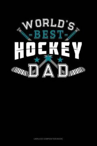 Cover of World's Best Hockey Dad