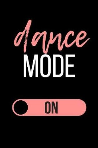 Cover of Dance Mode On