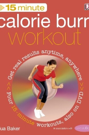 Cover of 15 Minute Calorie Burn Workout