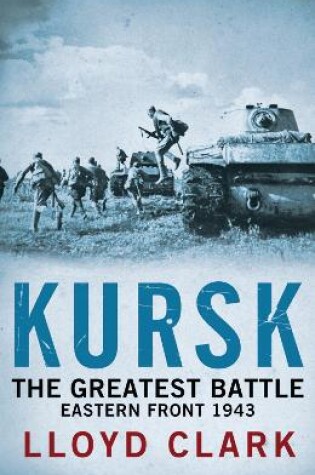 Cover of Kursk: The Greatest Battle