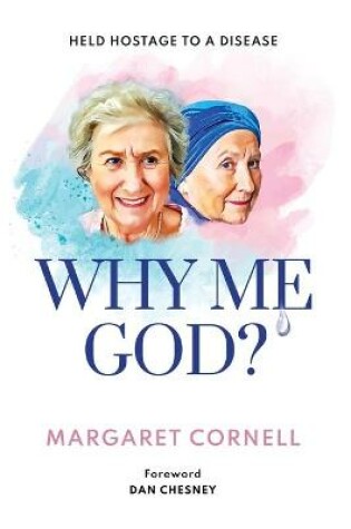 Cover of Why me God?