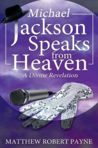 Cover of Michael Jackson Speaks from Heaven