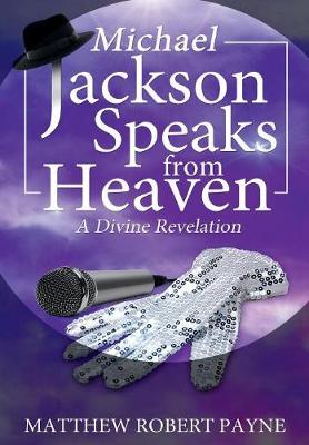 Book cover for Michael Jackson Speaks from Heaven