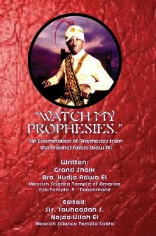 Cover of Watch My Prophesies.