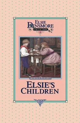 Book cover for Elsie's Children, Book 6