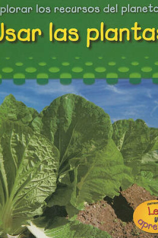 Cover of Usar Las Plantas