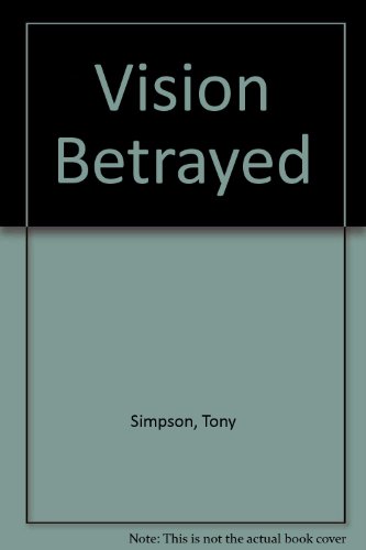 Book cover for Vision Betrayed