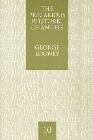 Cover of The Precarious Rhetoric of Angels
