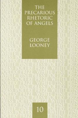 Book cover for The Precarious Rhetoric of Angels