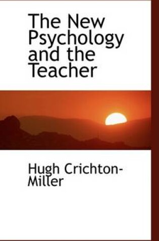 Cover of The New Psychology and the Teacher