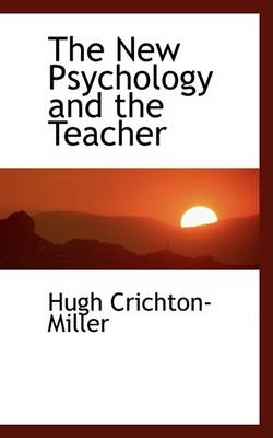 Book cover for The New Psychology and the Teacher