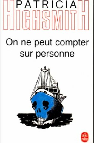 Cover of On Ne Peut Compter Sur Personne