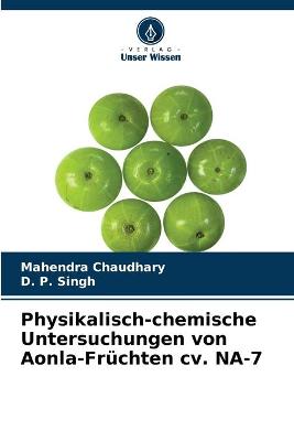 Book cover for Physikalisch-chemische Untersuchungen von Aonla-Früchten cv. NA-7