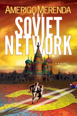 Cover of The Soviet Network