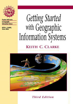 Book cover for Getting Started with Geographic Information Systems