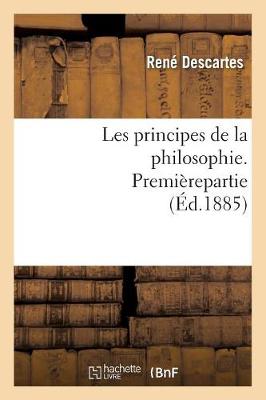Cover of Les Principes de la Philosophie. Premierepartie (Ed.1885)
