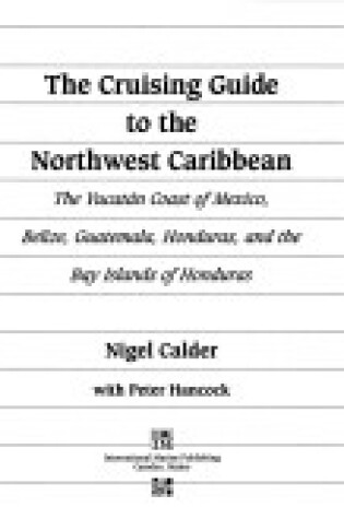 Cover of The Cruising Guide to the North West Caribbean