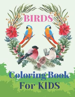 Book cover for Birds Coloring Book For Kids