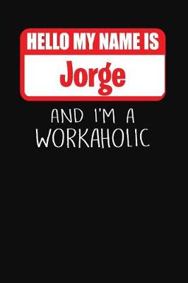 Book cover for Hello My Name Is Jorge