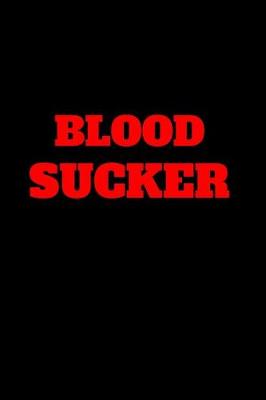 Book cover for Blood Sucker