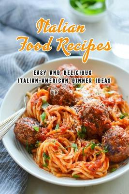 Book cover for Italian Food Recipes