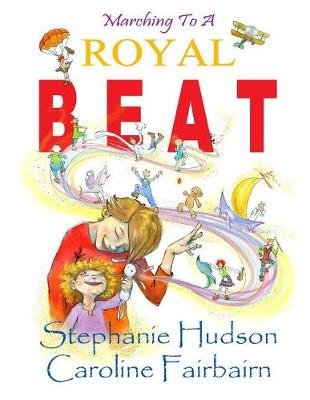 Book cover for Marching to a Royal Beat