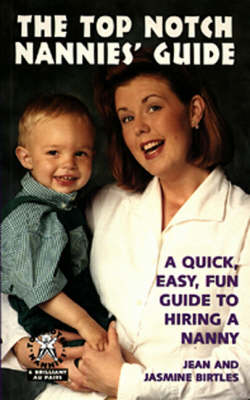 Book cover for The Top Notch Nannies Guide