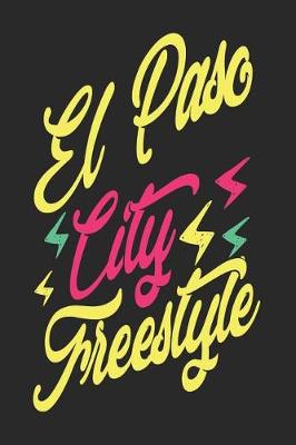 Book cover for El Paso City Freestyle