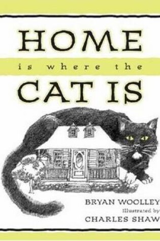 Cover of Home is Where the Cat is