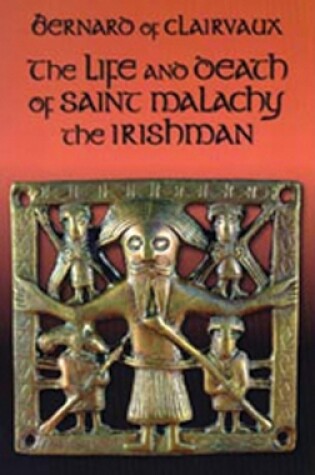 Cover of The Life and Death of Saint Malachy the Irishman