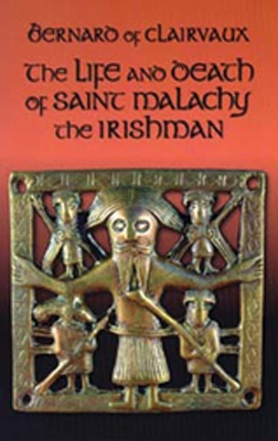 Cover of The Life and Death of Saint Malachy the Irishman