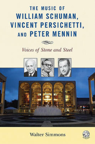 Cover of The Music of William Schuman, Vincent Persichetti, and Peter Mennin