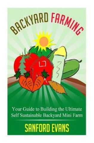 Cover of Backyard Farming