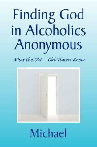 Cover of Finding God in Alcoholics Anonymous