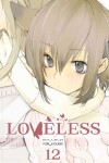 Book cover for Loveless, Vol. 12