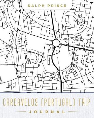 Book cover for Carcavelos (Portugal) Trip Journal