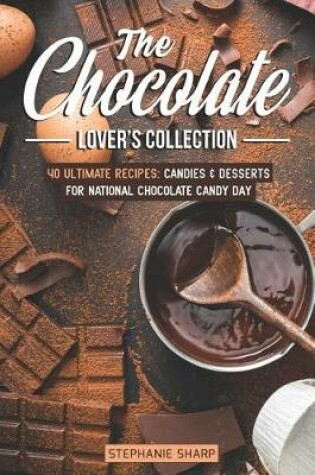 Cover of The Chocolate Lover's Collection