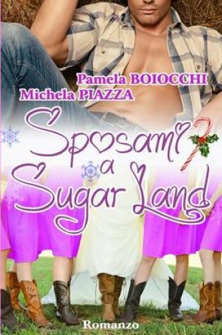 Cover of Sposami a Sugar Land