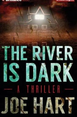 Cover of The River is Dark