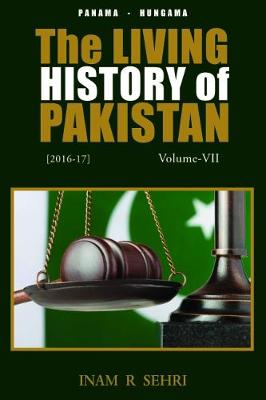 Book cover for The Living History of Pakistan (2016-2017): Volume VII